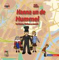 Hanna un de Hummel / Hanna und der Hummel