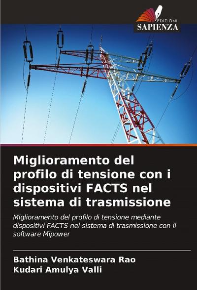Miglioramento del profilo di tensione con i dispositivi FACTS nel sistema di trasmissione