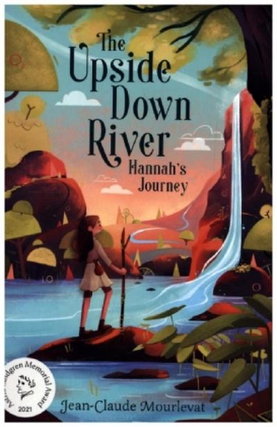 Upside Down River: Hannah’s Journey