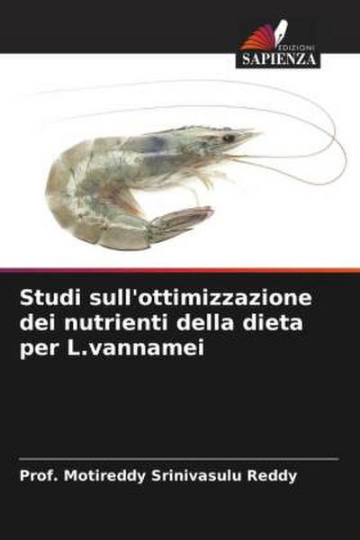 Studi sull’ottimizzazione dei nutrienti della dieta per L.vannamei