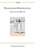 Paramahamsa Hariharananda Leben mit dem Meister