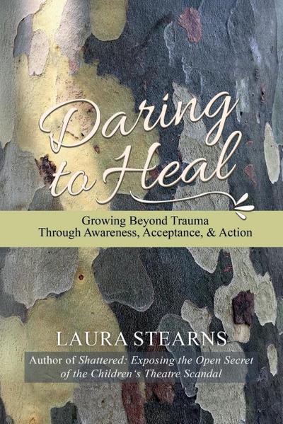 Daring to Heal
