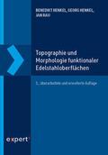 Topographie und Morphologie funktionaler Edelstahl