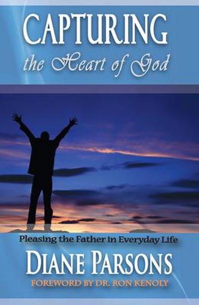 Capturing the Heart of God
