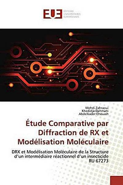 Étude Comparative par Diffraction de RX et Modélisation Moléculaire