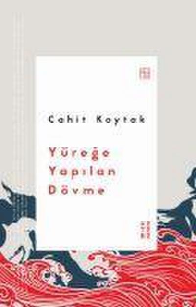 Yürege Yapilan Dövme