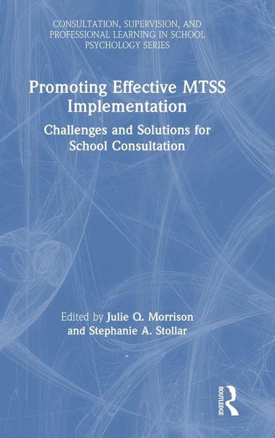 Promoting Effective MTSS Implementation