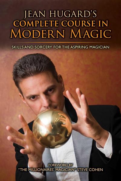 Jean Hugard’s Complete Course in Modern Magic