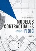 Modelos Contractuales FIDIC - Teoría y Práctica - 1ª Ed - 2026