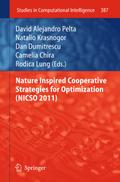 Nature Inspired Cooperative Strategies for Optimization (NICSO 2011)