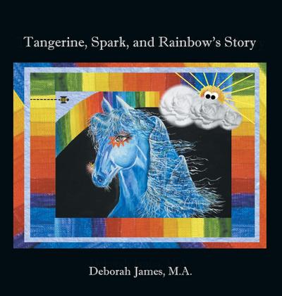 Tangerine, Spark, and Rainbow’s Story