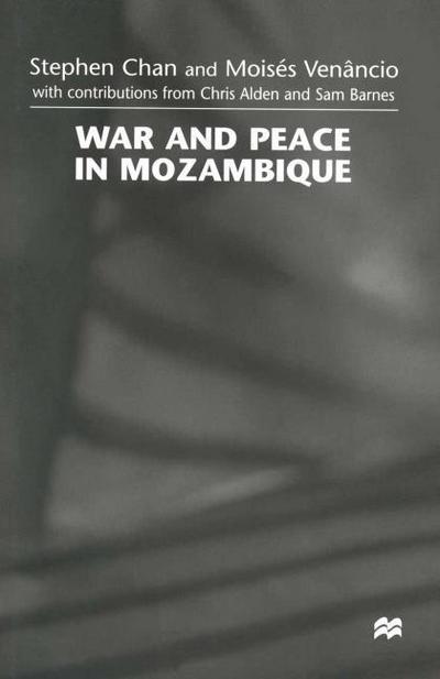 War and Peace in Mozambique