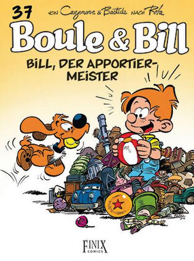 Boule & Bill 37 - Bill, der Apportier-Meister