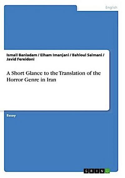 A Short Glance to the Translation of the Horror Genre in Iran
