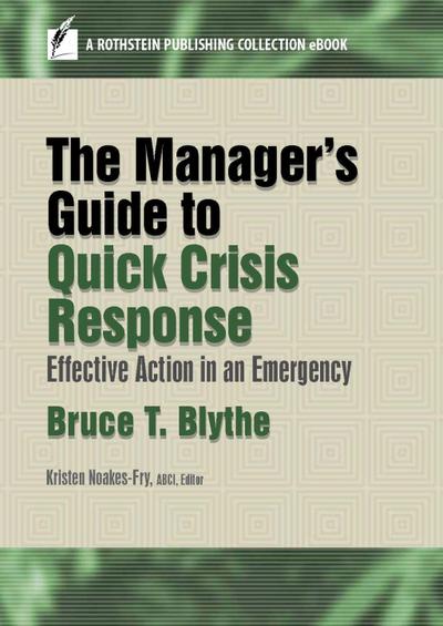 The Manager’s Guide to Quick Crisis Response