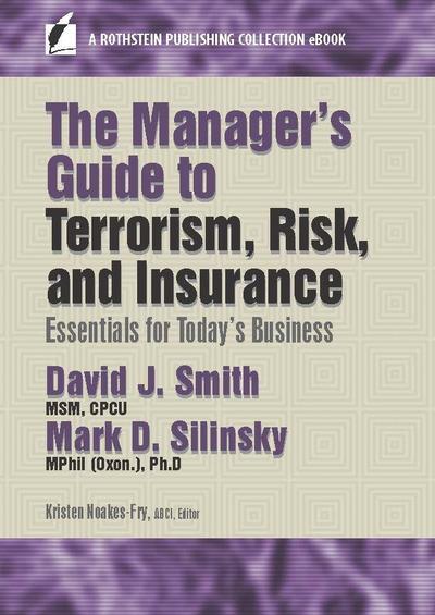 The Manager’s Guide to Terrorism, Risk, and Insurance