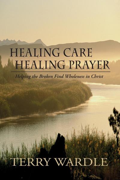 Healing Care, Healing Prayer