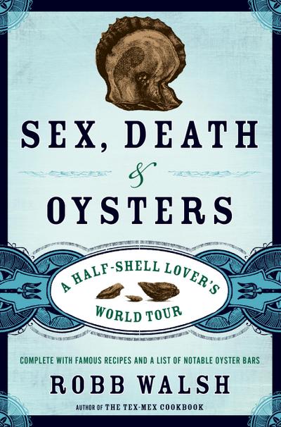 Sex, Death and Oysters