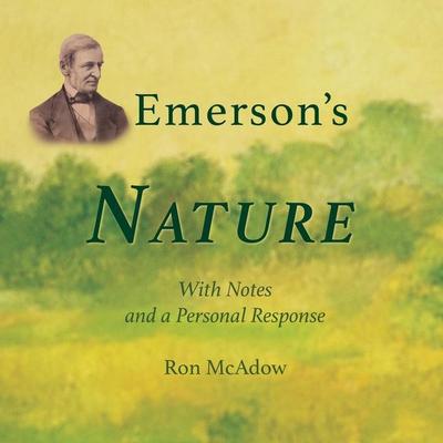 Emerson’s Nature; with Notes and a Personal Response