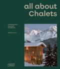all about CHALETS