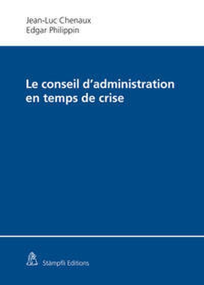 Le conseil d’administration en temps de crise