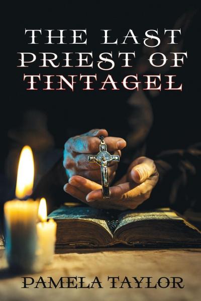 The Last Priest of Tintagel