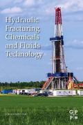 Hydraulic Fracturing Chemicals and Fluids Technology