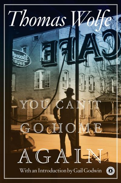 You Can’t Go Home Again