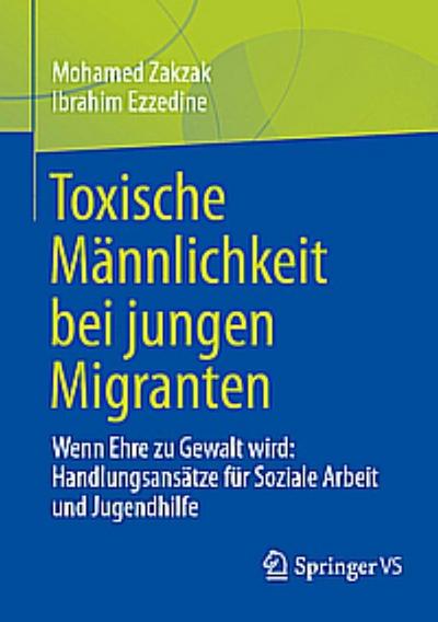 Toxische Männlichkeit bei jungen Migranten