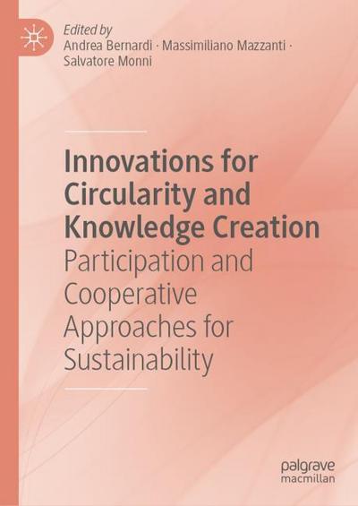Innovations for Circularity and Knowledge Creation