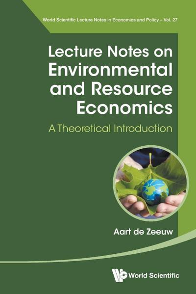 LECTURE NOTES ON ENVIRONMENTAL AND RESOURCE ECONOMICS