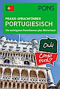 PONS Praxis-Sprachführer Portugiesisch: Die wichtigsten Reisethemen plus Wörterbuch