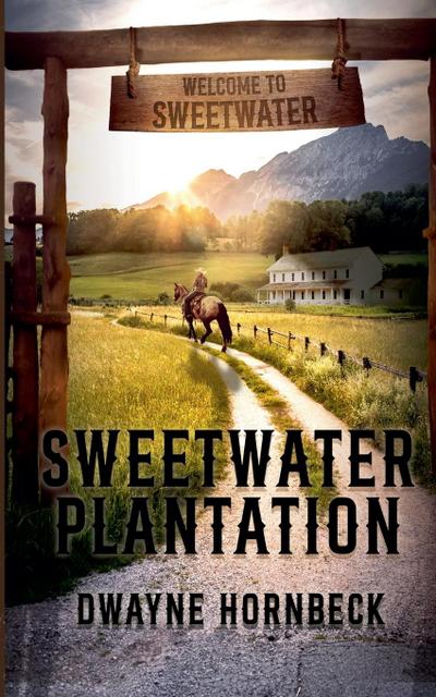 Sweetwater Plantation