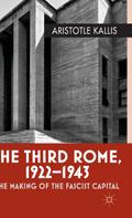The Third Rome, 1922-1943