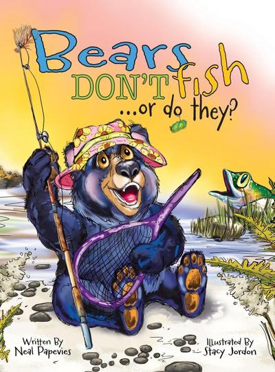 Bears Don’t Fish . . . or do they?