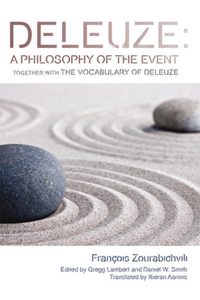 Deleuze: a Philosophy of the Event