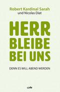 Herr bleibe bei uns