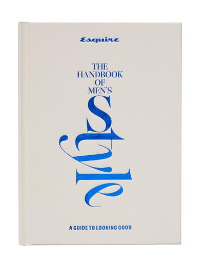 Esquire the Handbook of Men’s Style