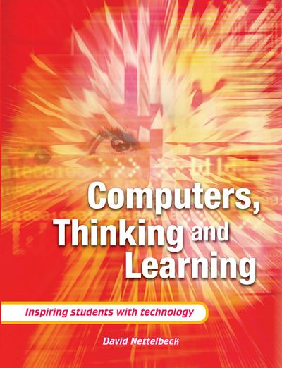 Computers, Thinking and Learning