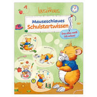 Mauseschlaues Schulstartwissen - Das alles weiß ich schon!