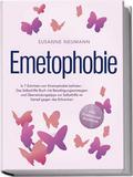 Emetophobie: In 7 Schritten von Emetophobie befrei