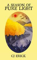 A Season of Pure Light (Yellow World, #1)