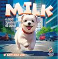 Milk e Suas Aventuras na Cidade