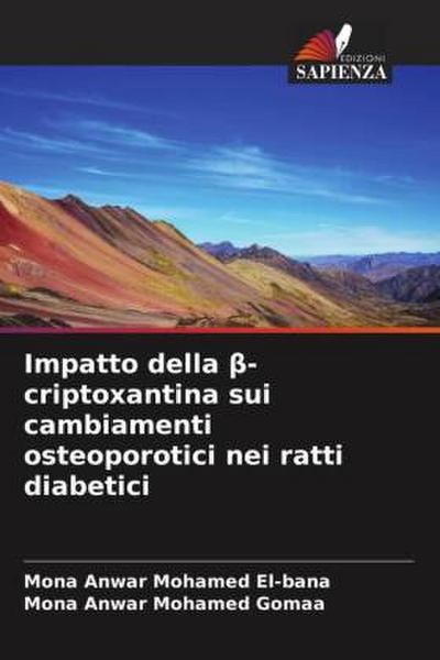 Impatto della ¿-criptoxantina sui cambiamenti osteoporotici nei ratti diabetici