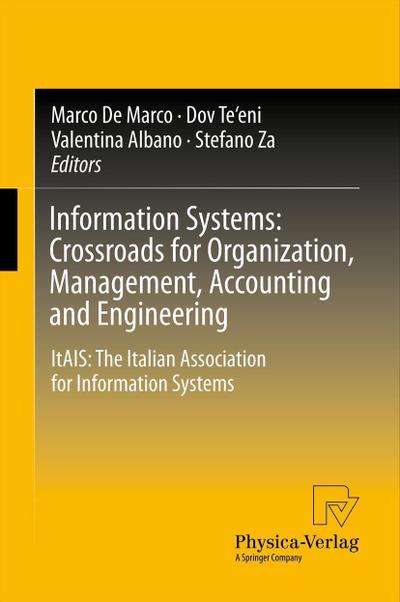 Information Systems: Crossroads for Organization, Management, Accounting and Engineering