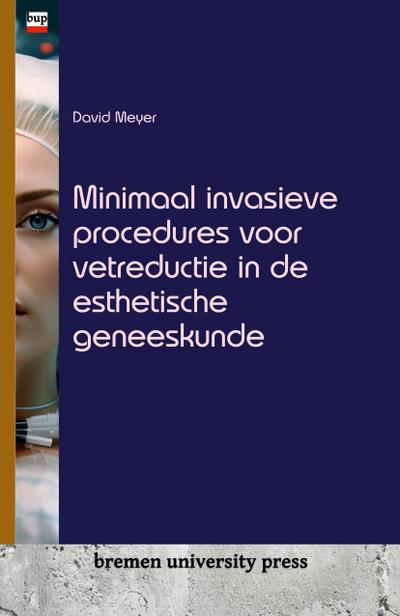 Minimaal invasieve procedures voor vetreductie in de esthetische geneeskunde