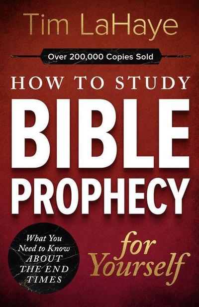 How to Study Bible Prophecy for Yourself