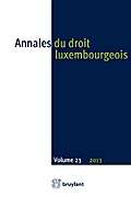 Annales du droit luxembourgeois : Volume 23 - 2013