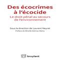 Des écocrimes à l’écocide