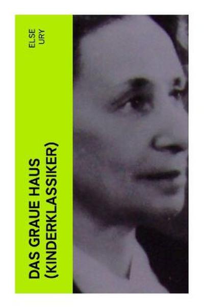 Das graue Haus (Kinderklassiker)